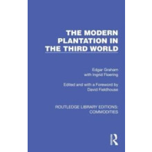 The Modern Plantation in the Third World by Edgar Graham Hardcover Boo