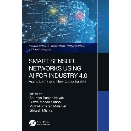 Smart Sensor Networks Using AI for Industry 4.0 Applications and New O