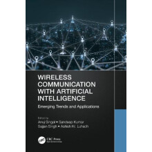 Wireless Communication with Artificial Intelligence Emerging Trends an