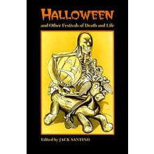 Halloween and Other Festivals of Death and Life by Jack Santino Paperb