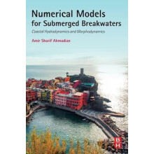 Numerical Models for Submerged Breakwaters by Amir Sharifahmadian Pape