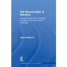 The Khecarividya of Adinatha A Critical Edition and Annotated Translat