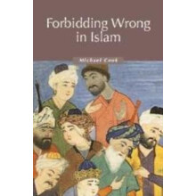 Forbidding Wrong in Islam An Introduction by M. A. Cook Hardcover Book