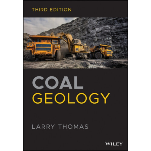 Coal Geology by Larry Thomas Hardcover Book