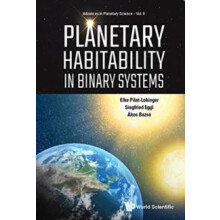 PLANETARY HABITABILITY IN BINARY SYSTEMS by PILATLOHINGER ELKE Hardcov