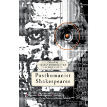 Posthumanist Shakespeares Paperback Book