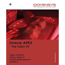 Oracle APEX The Tailor Fit by SATHYA JEGAN N RAJAN CHANDRU Paperback B