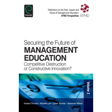 Securing the Future of Management Education by Howard Thomas Paperback