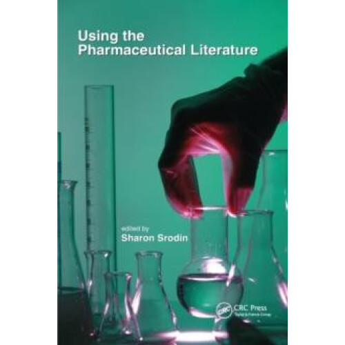 Using the Pharmaceutical Literature Paperback Book