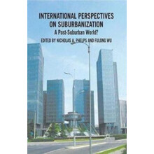 International Perspectives on Suburbanization A PostSuburban World Pap