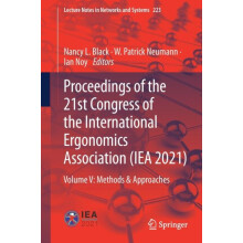 Proceedings of the 21st Congress of the International Ergonomics Assoc