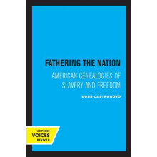 Fathering the Nation by Russ Castronovo Paperback Book