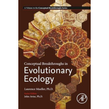 Conceptual Breakthroughs in Evolutionary Ecology by Laurenc Mueller Pa