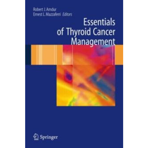 Essentials of Thyroid Cancer Management Paperback Book