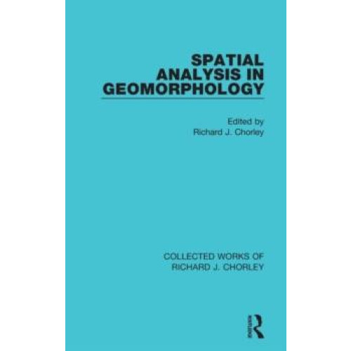 Spatial Analysis in Geomorphology Hardcover Book