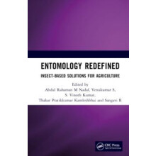 Entomology Redefined InsectBased Solutions For Agriculture Hardcover B