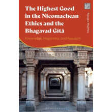 The Highest Good in the Nicomachean Ethics and the Bhagavad Gita Knowl