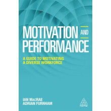 Motivation and Performance A Guide to Motivating a Diverse Workforce b