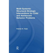 MultiSystemic StructuralStrategic Interventions for Child and Adolesce