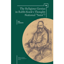 The Religious Genius in Rabbi Kooks Thought National Saint by Dov Schw