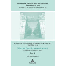 Akten des XII. Internationalen Germanistenkongresses Warschau 2010 Vie