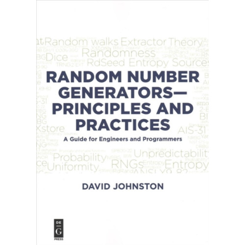 Random Number GeneratorsPrinciples and Practices by David Johnston Pap