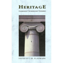 Heritage Conservation Interpretation and Enterprise by J.D. Fladmark H