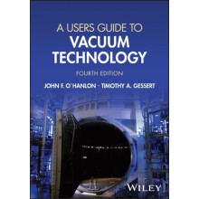 A Users Guide to Vacuum Technology by John F. OHanlon Hardcover Book