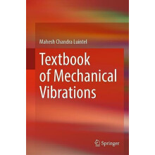 Textbook of Mechanical Vibrations by Mahesh Chandra Luintel Hardcover