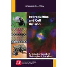 Reproduction and Cell Division by A. Malcolm Campbell Paperback Book