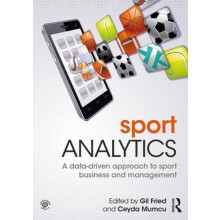 Sport Analytics A datadriven approach to sport business and management