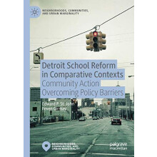 Detroit School Reform in Comparative Contexts Community Action Overcom