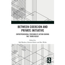 Between Coercion and Private Initiative Entrepreneurial Freedom of Act