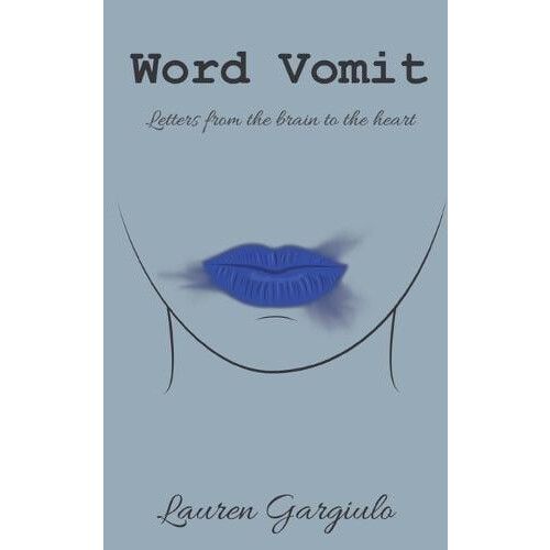 Word Vomit by Lauren Gargiulo Paperback Book