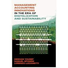 Management Accounting Innovations in the Era of Digitalization and Sus