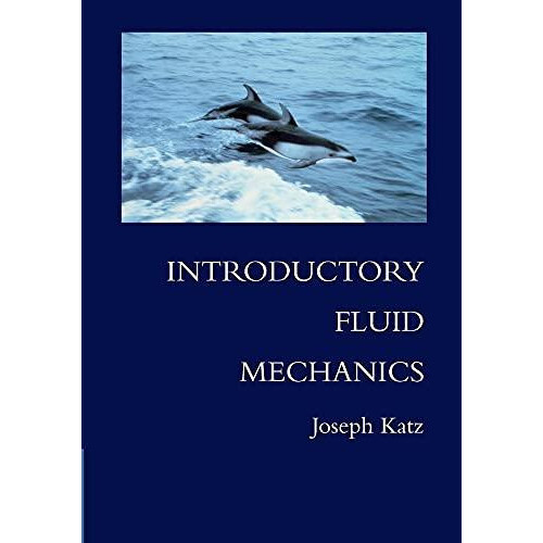Introductory Fluid Mechanics by Joseph Katz Paperback Book