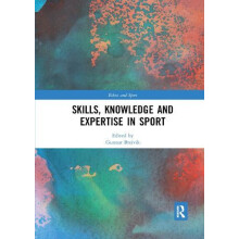 Skills Knowledge and Expertise in Sport Paperback Book