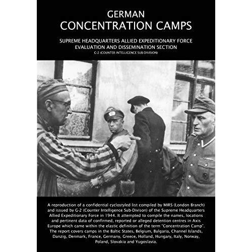 German Concentration Camps by G2 Counter Intelligence SubDivision Pape