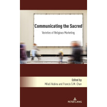Communicating the Sacred Varieties of Religious Marketing Hardcover Bo