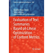 Evaluation of Text Summaries Based on Linear Optimization of Content M