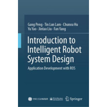 Introduction to Intelligent Robot System Design Application Developmen