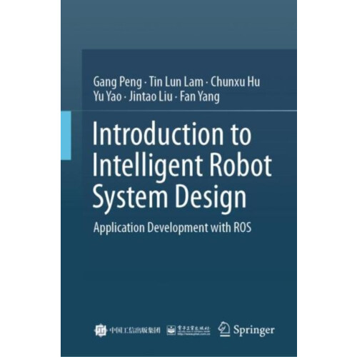 Introduction to Intelligent Robot System Design Application Developmen