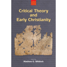 Critical Theory and Early Christianity Paperback Book