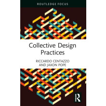 Collective Design Practices by Riccardo Centazzo Paperback Book