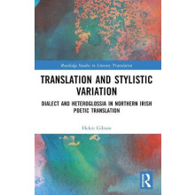 Translation and Stylistic Variation Dialect and Heteroglossia in North