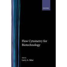 Flow Cytometry for Biotechnology Hardcover Book