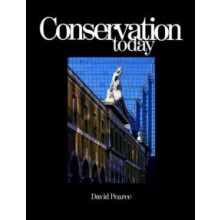 Conservation Today Conservation in Britain since 1975 by David Pearce