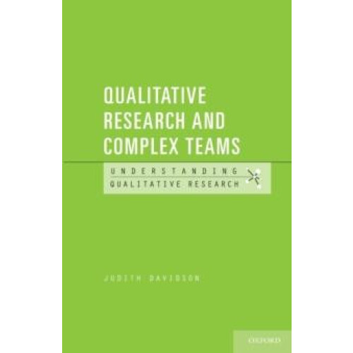 Qualitative Research and Complex Teams by Judith Davidson Paperback Bo