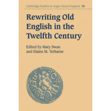 Rewriting Old English in the Twelfth Century Paperback Book