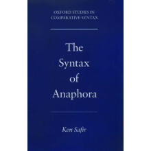The Syntax of Anaphora by Kenneth J. Safir Paperback Book